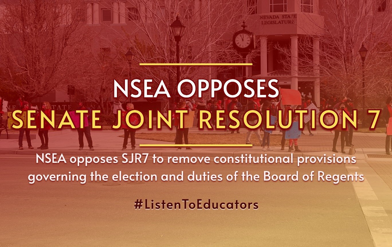 Memo NSEA Opposes Senate Joint Resolution 7 Nevada State Education